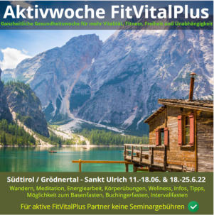 Aktivwoche S�dtirol - Gesundheitswoche Fastenwandern in den Dolomiten
